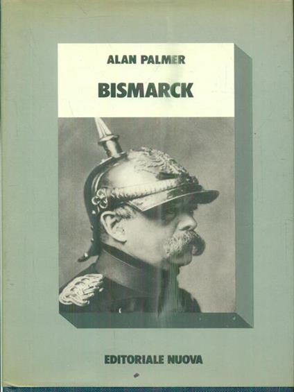 Bismarck - Alan Palmer - copertina