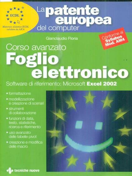 Corso avanzato: foglio elettronico. Microsoft Excel 2002 - Gianclaudio Floria - copertina