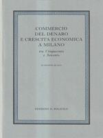 Commercio del denaro e crescita economica a Milano tra Cinquecento e Seicento