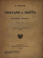 Tristano e Isotta di Riccardo Wagner. Note ed appunti