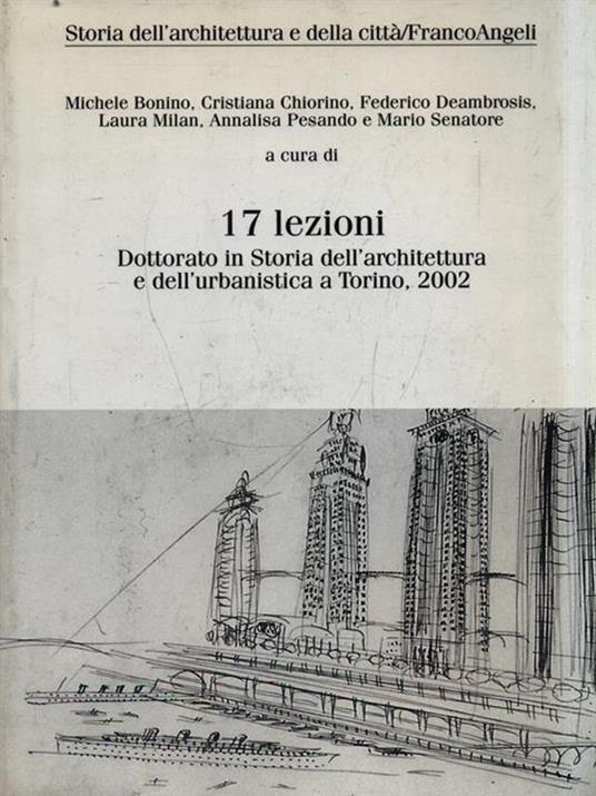 17 Lezioni. Dottorato in Storia dell'architettura e dell'urbanistica a Torino - copertina