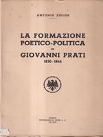 La formazione poetico-politica di Giovanni Prati: 1830-1846