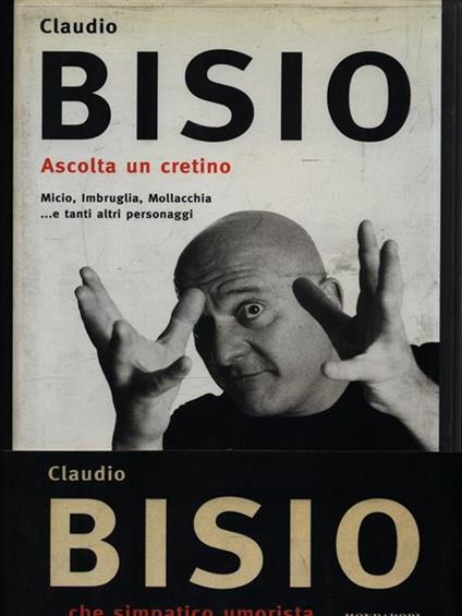 Che simpatico umorista. Con videocassetta - Claudio Bisio - copertina