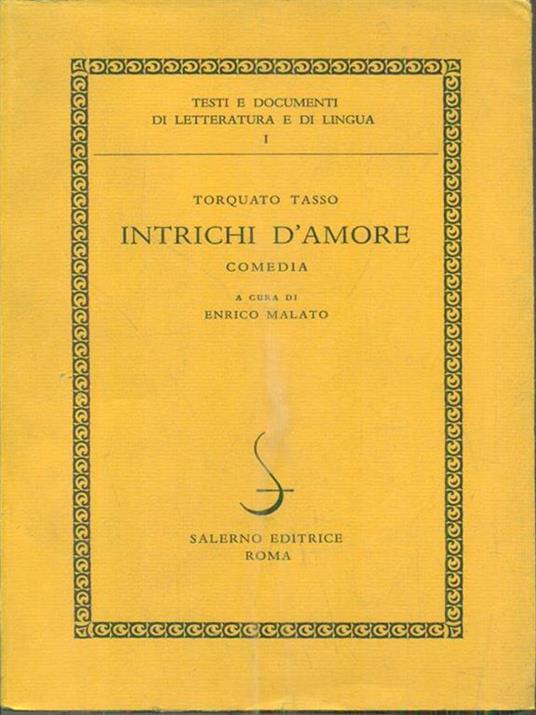 Intrichi d'amore. Comedia - Torquato Tasso - copertina
