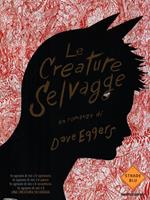 Le creature selvagge