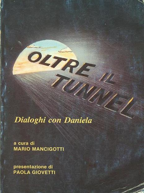 Oltre il tunnel - Mario Mancigotti - copertina