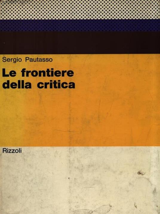 Le frontiere della critica - Sergio Pautasso - copertina