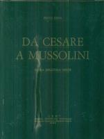 Da Cesare a Mussolini
