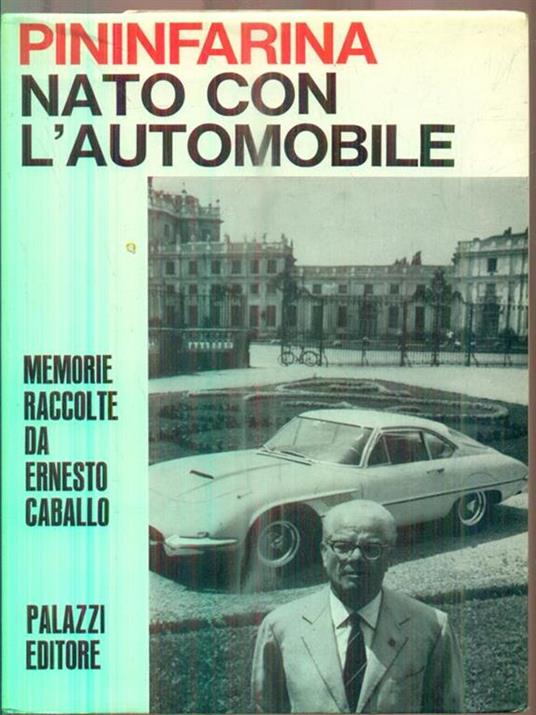 Nato con l'automobile - Sergio Pininfarina - 2