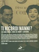 Ti ricordi Nanni? L'uomo che inventò i cantautori