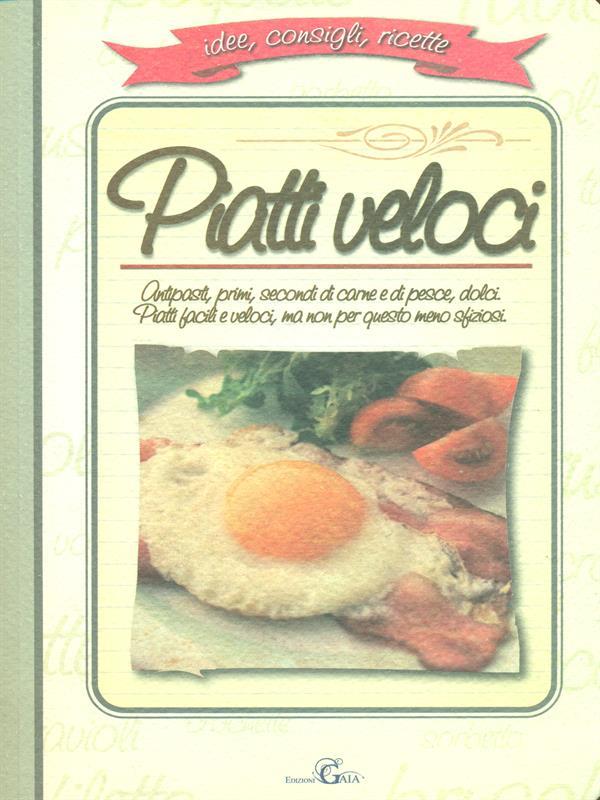 Piatti veloci