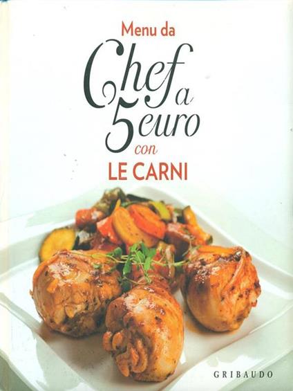 Menù da Chef a 5 euro con le carni - copertina