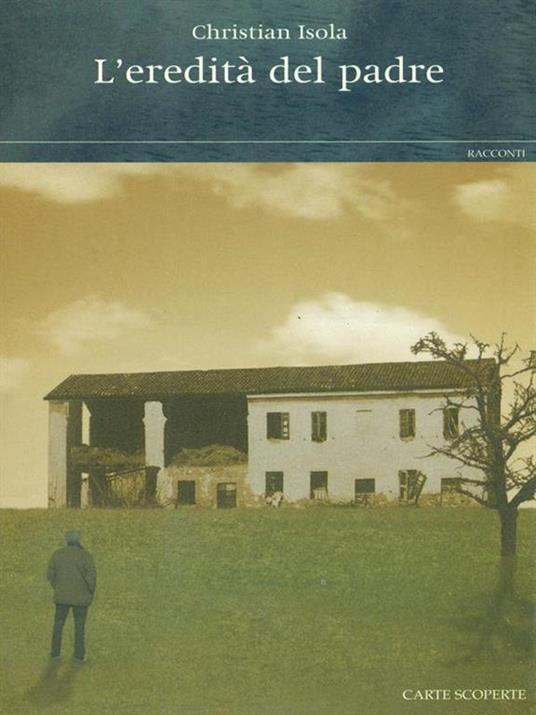 L' eredità del padre - Christian Isola - copertina