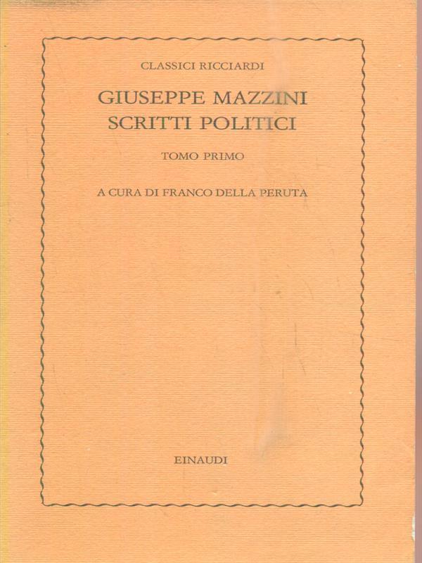 Scritti politici. Tomo primo