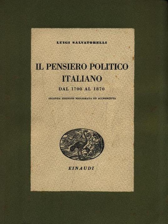 Il pensiero politico italiano - Luigi Salvatorelli - 2