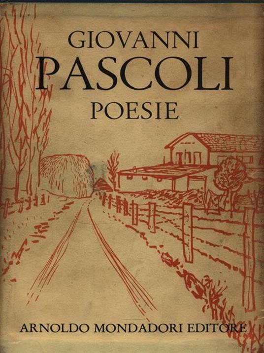 Poesie. 2 Volumi - Giovanni Pascoli - Libro Usato - Mondadori - I classici  contemporanei Italiani