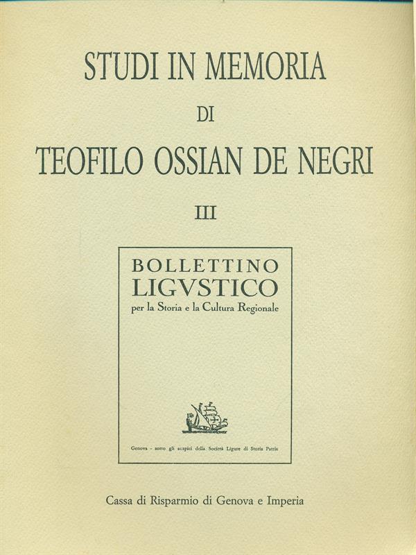 Studi in memoria di Teofilo Ossian De Negri III
