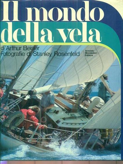 Il mondo della vela - Arthur Beiser - copertina