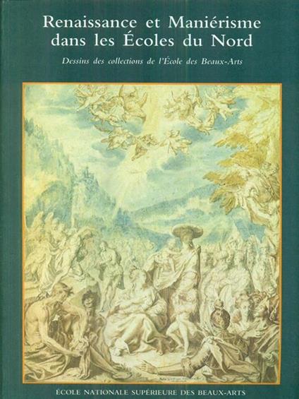Renaissance et Maniérisme dans les Ecoles du Nord - copertina
