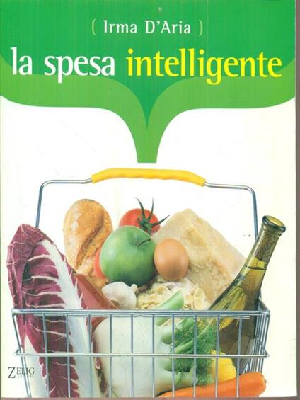 La spesa intelligente - Irma D'Aria - copertina