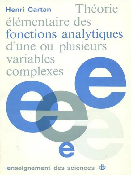 Thèorie èlèmentaire des fonctions analytiques - Henri Cartan - copertina