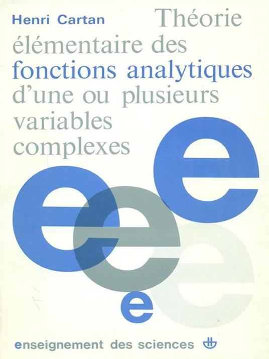 Thèorie èlèmentaire des fonctions analytiques - Henri Cartan - copertina