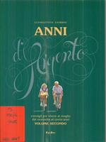 Anni d'argento. Vol secondo