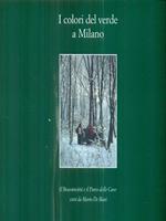 I colori del verde a Milano