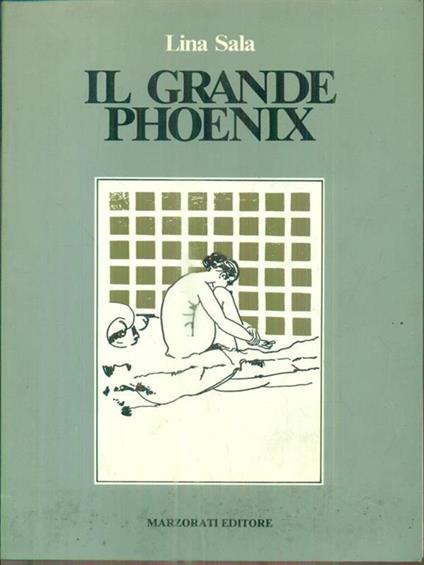Il grande Phoenix - Lina Sala - copertina