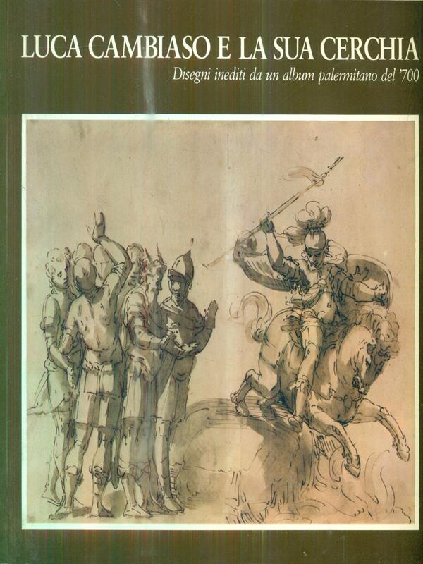 Luca Cambiasso e la sua cerchia