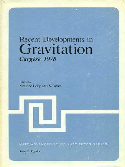 Recent Developments in Gravitation - Maurice Levy - copertina