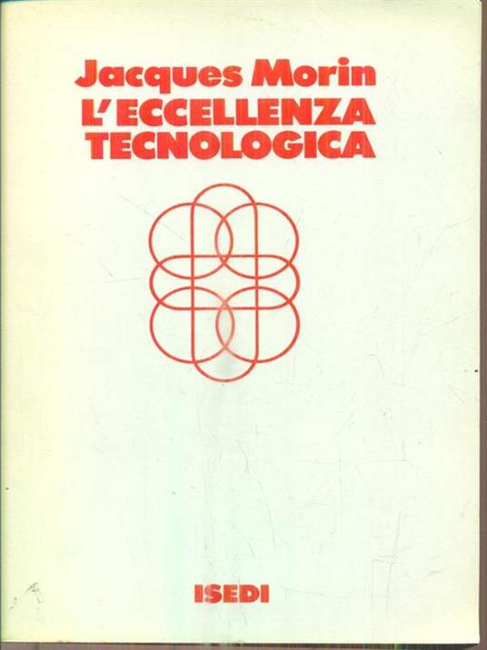 L' eccellenza tecnologica - Jacques Morin - copertina