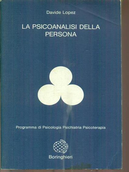 La psicoanalisi della persona - Davide Lopez - copertina