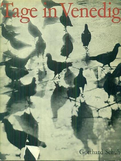 Tage in Venedig - Gotthard Schun - copertina