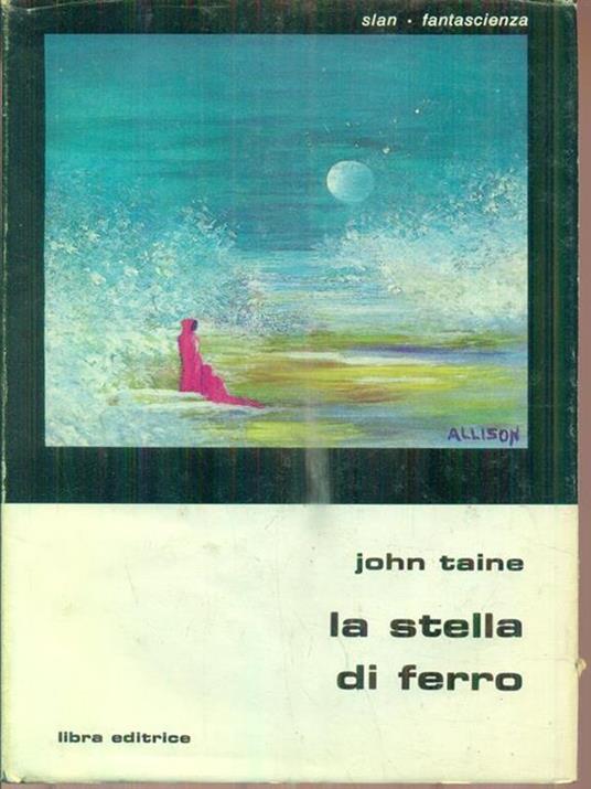 La stella di ferro - John Taine - copertina