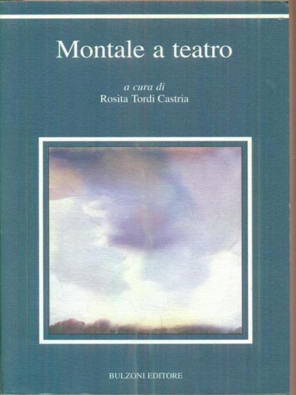 Montale a teatro - copertina