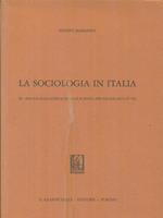 La sociologia in Italia. Sociologia come scienza e scienza dei sociologi ('45-'85)