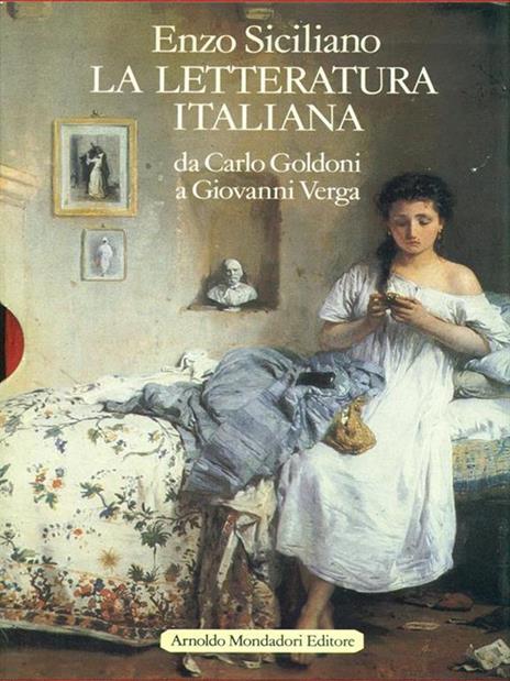 La letteratura italiana da Carlo Goldoni a Giovanni Verga - Enzo Siciliano - 3