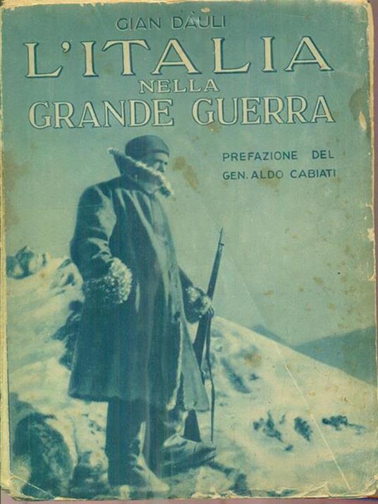 L' Italia nella Grande Guerra - Gian Dauli - copertina