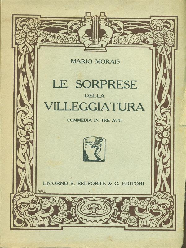 Le sorprese della villeggiatura