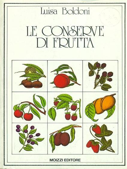 Le conserve di frutta - Luisa Boldoni - copertina