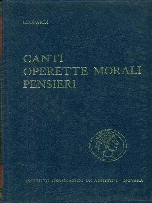 Canti operette morali pensieri - Giacomo Leopardi - copertina