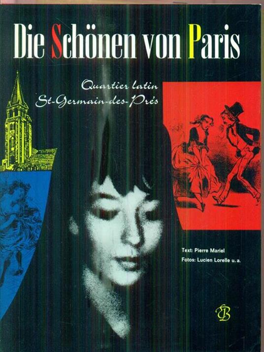 Die Schönen von Paris. Quartier Latin und St. Germain-des-Prés - Pierre Mariel - copertina
