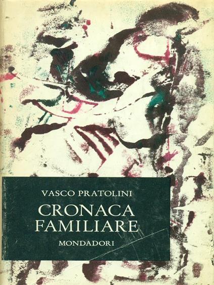 Cronaca familiare - Vasco Pratolini - copertina