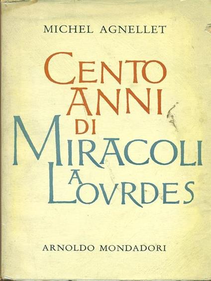 Cento anni di miracoli - Michel Angellet - copertina