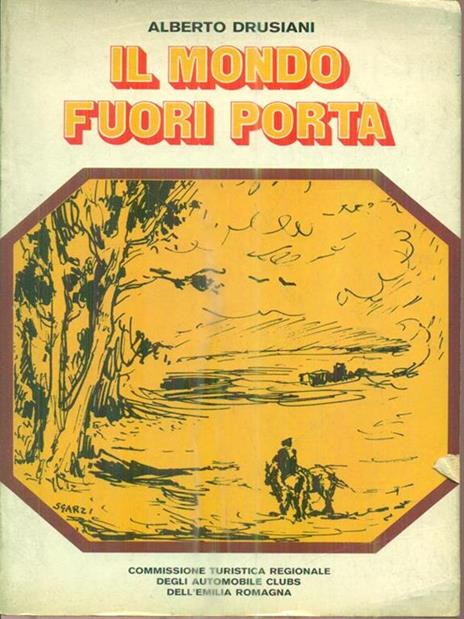 Il mondo fuori porta - Alberto Drusiani - copertina