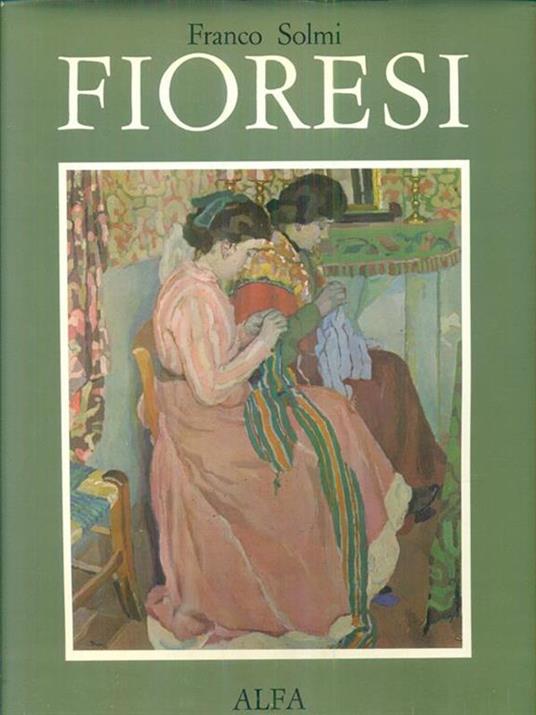 Garzia Fioresi 1888-1968 - Franco Solmi - copertina