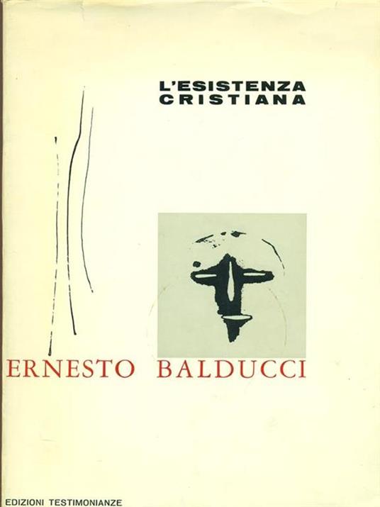 L' esistenza cristiana - Ernesto Balducci - copertina