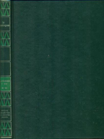 Storia dell'alpinismo e dello sci 2 La montanga - copertina