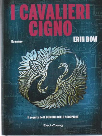 I cavalieri cigno - Erin Bow - copertina